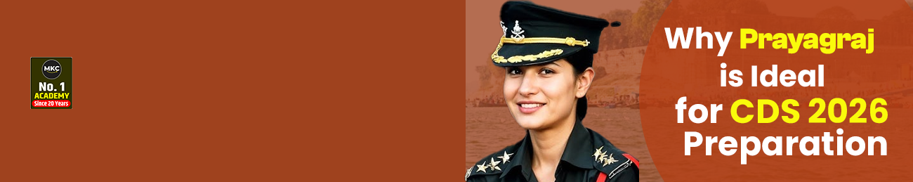 Why Prayagraj is Ideal for CDS 2026 Preparation